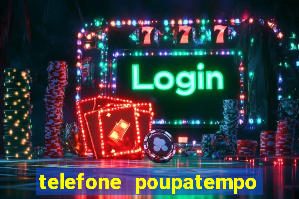 telefone poupatempo de itaquera